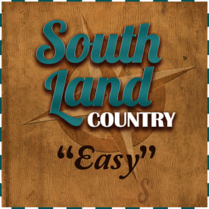 收聽South Land Country的Easy歌詞歌曲
