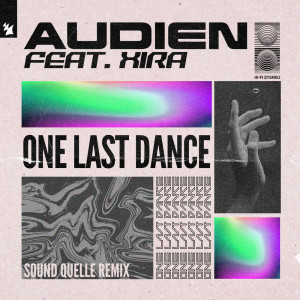 收聽Audien的One Last Dance (Sound Quelle Remix)歌詞歌曲