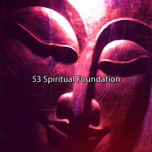 53 Spiritual Foundation