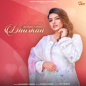 Listen to Dharkan song with lyrics from Rupinder Handa