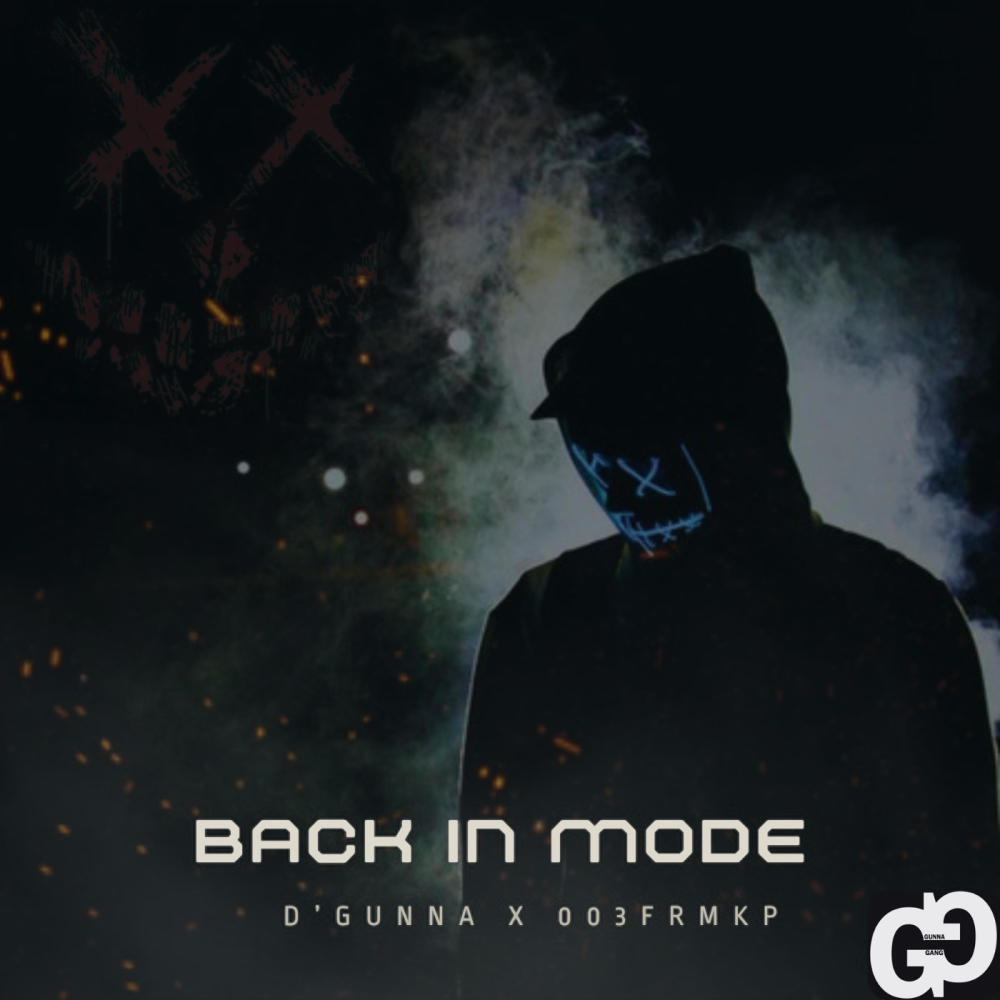 Back In Mode (feat. 003FrmKP) (Explicit)