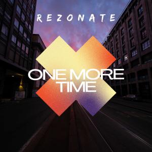 Rezonate的專輯One More Time