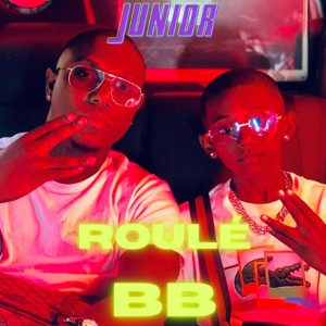 ดาวน์โหลดและฟังเพลง Roulé BB พร้อมเนื้อเพลงจาก Junior