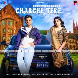 收听Gourav Kaswan的Charche Tere歌词歌曲