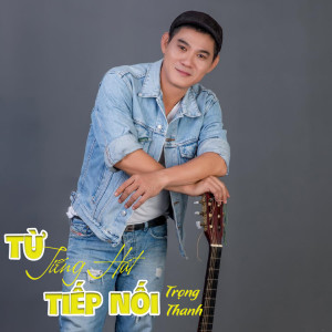 Listen to Trường Ca Hòn Vọng Phu song with lyrics from Trọng Thanh