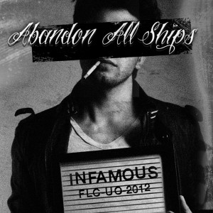 Abandon All Ships的专辑Infamous (Explicit)