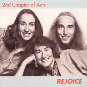 อัลบัม Rejoice ศิลปิน 2nd Chapter Of Acts