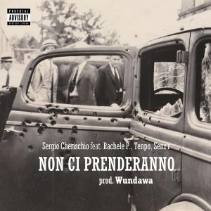 Album Non ci prenderanno (feat. Rachele Pavolucci, Senz'r, Sergio Cherischio) (Explicit) oleh Tenpo