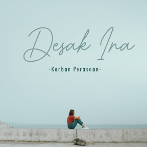 Album Korban Perasaan from Desak Ina