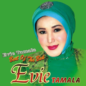 อัลบัม Best Of The Best Evie Tamala ศิลปิน Evie Tamala