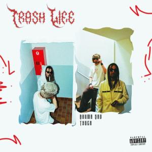Akuma Sad的專輯TRASH LIFE (feat. Tyger) [Explicit]