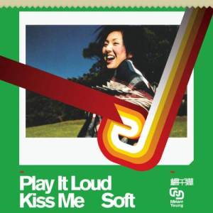 楊千嬅的專輯Play It Loud Kiss Me Soft