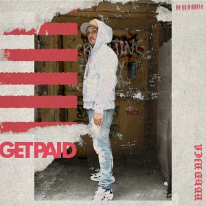 收听Nbhd Nick的Get Paid歌词歌曲