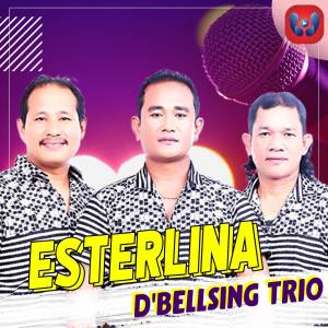 Dengarkan Esterlina lagu dari D'Bellsing Trio dengan lirik