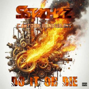 Sstachzz的專輯Do it or die (feat. Cartoon Bondurant) [Explicit]