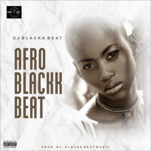 Album Dj Blackk Beat (Afro Blackk Beat Instrumental) (Explicit) oleh DJ Blackk Beat