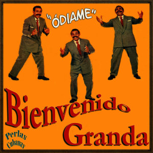收聽Bienvenido Granda的Lo Que Será (Son Montuno)歌詞歌曲