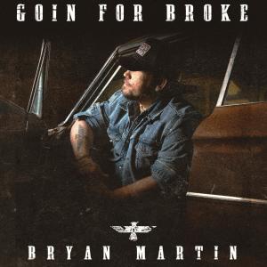 Album Goin for Broke oleh Bryan Martin