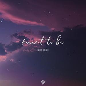 Listen to Meant To Be song with lyrics from Nico Beiler