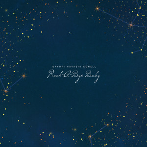 收聽Sayuri Hayashi Egnell的Rock-A-Bye Baby (Solo Music Box Version)歌詞歌曲