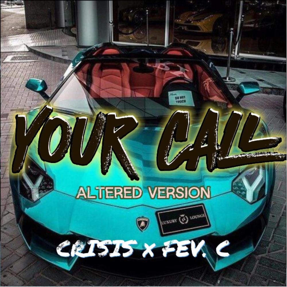 Your Call (Altered Version)