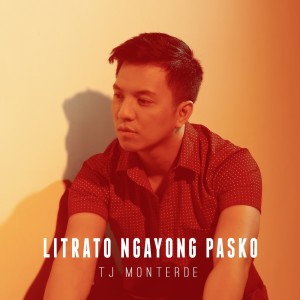 ดาวน์โหลดและฟังเพลง Litrato Ngayong Pasko พร้อมเนื้อเพลงจาก TJ Monterde