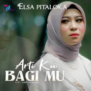 Album Arti Ku Bagi Mu from Elsa Pitaloka