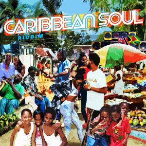 Album Caribbean Soul Riddim oleh Various Artists