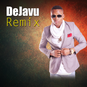 ดาวน์โหลดและฟังเพลง DeJavu (Remix) พร้อมเนื้อเพลงจาก Otile Brown