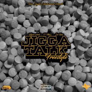 ดาวน์โหลดและฟังเพลง Jigga Talk Freestyle พร้อมเนื้อเพลงจาก Khyrie Gold