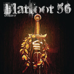 收聽Flatfoot 56的Blood and Sweat歌詞歌曲