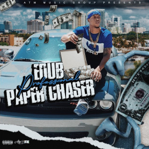 Album The Professional Paper Chaser (Explicit) from eDUB