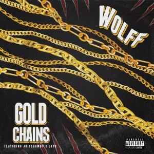 Gold Chains (feat. JuiceGawdv & Layo) (Explicit)