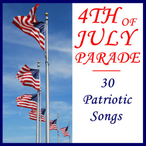 Pianissimo Brothers的專輯Independence Day Celebration: 30 Patriotic Songs