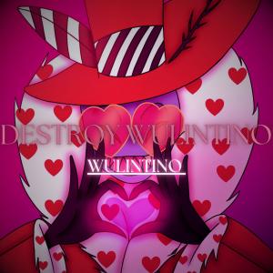 ดาวน์โหลดและฟังเพลง Destroy Wulintino (Explicit) พร้อมเนื้อเพลงจาก Wulintino