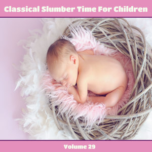 Album Classical Slumber Time For Children, Vol. 29 from Martina Lins