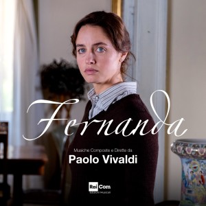 Album Fernanda (Colonna Sonora Originale della Serie Tv "Fernanda Wittgens") oleh Paolo Vivaldi