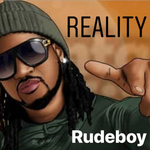 Album Reality oleh Rudeboy