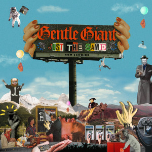 Album Just the Same (Steven Wilson 2021 Remix) from Gentle Giant