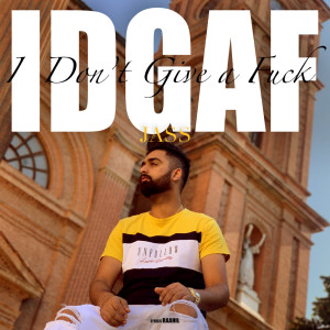 Jass的專輯IDGAF (Explicit)