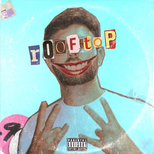 Listen to Rooftop (Explicit) song with lyrics from MOSA
