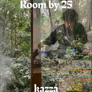 Kazza的專輯Room by 25 (Remix)