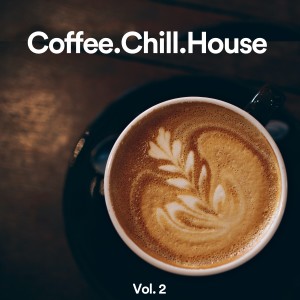 อัลบัม Coffee Chill House, Vol. 2 ศิลปิน Various Artists