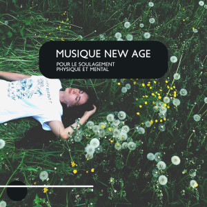 Zen Matin Groupe的专辑Musique New Age pour le soulagement physique et mental (thérapie de guérison pour l'énergie bloquée)