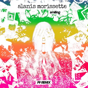 Alanis Morissette的專輯Smiling (F9 Remix)