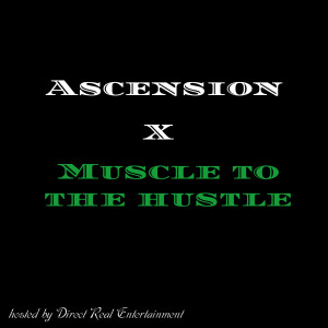 Ascension的专辑Muscle to the Hustle (Explicit)