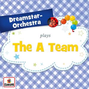 收聽Dreamstar Orchestra的The A Team歌詞歌曲