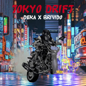 收聽Deka的Tokyo Drift歌詞歌曲