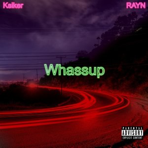 Whassup (feat. Ksiker)