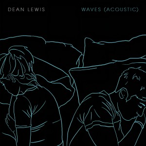 ดาวน์โหลดและฟังเพลง Waves (Acoustic) พร้อมเนื้อเพลงจาก Dean Lewis